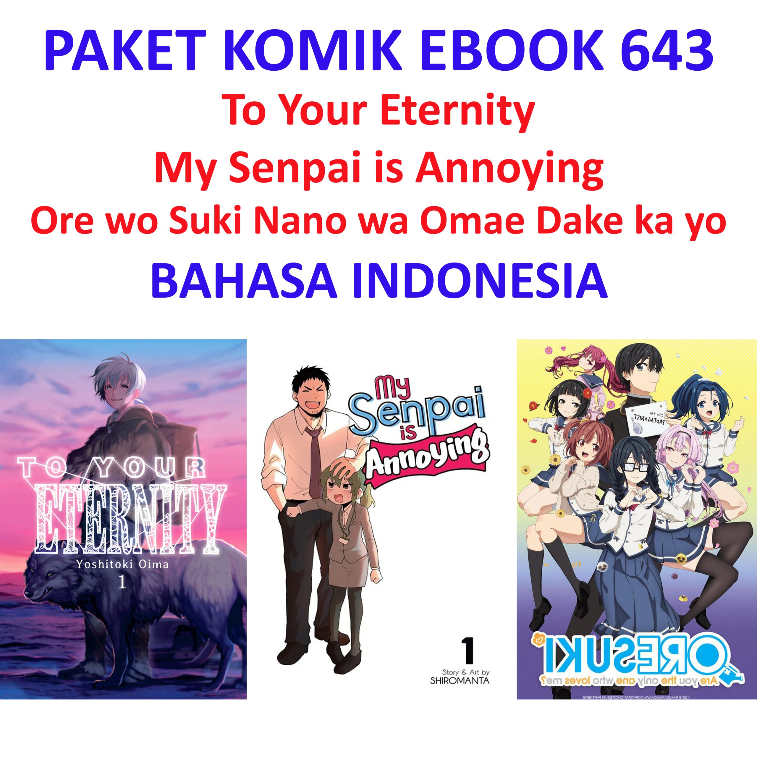 Ebook Komik 643 To Your Eternity - My Senpai is Annoying - Ore wo Suki Nano wa Omae Dake ka yo