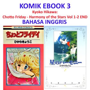 EBOOK KOMIK 3 KYOKO HIKAWA : Chotto Friday - Harmony of the Stars Vol 1-2 END ENGLISH Serial Cantik