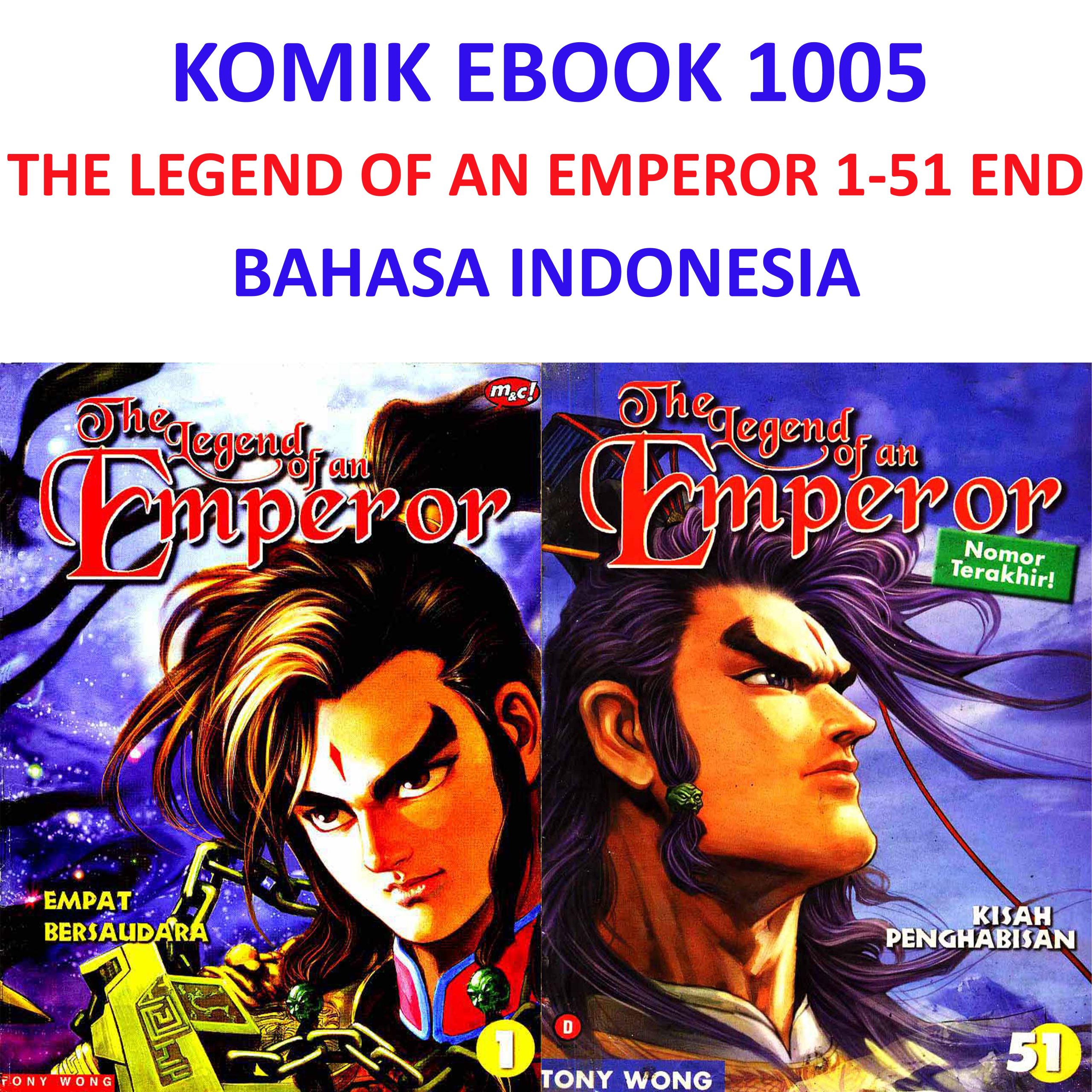 1005 THE LEGEND OF AN EMPEROR 1-51 END