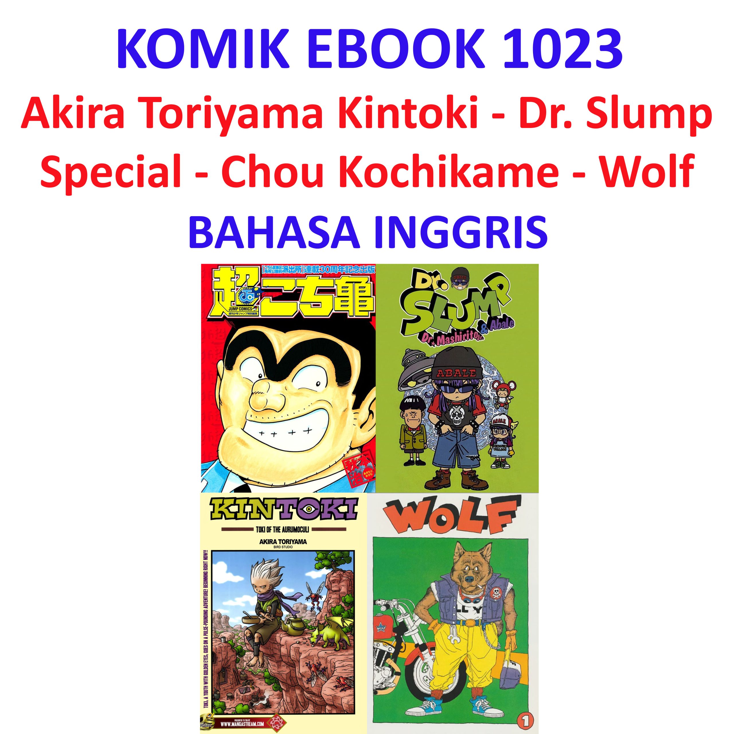 1023 Akira Toriyama Kintoki - Dr. Slump Special - Chou Kochikame - Wolf