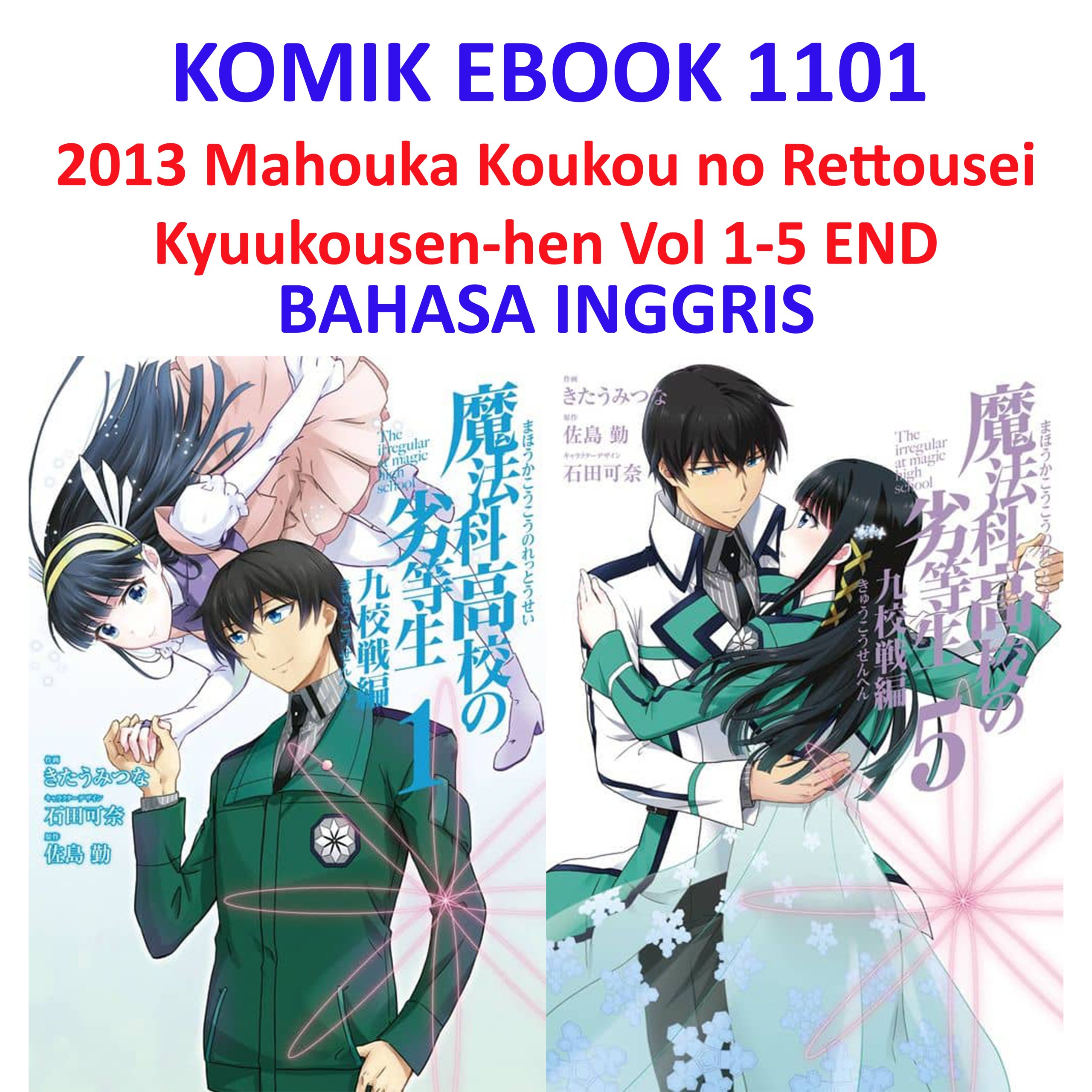 1101 2013 Mahouka Koukou no Rettousei Kyuukousen-hen Vol 1-5 END