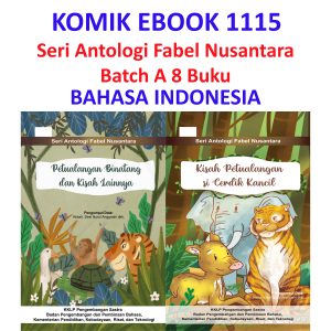 KOMIK EBOOK DIGITAL PDF 1115 Seri Antologi Fabel Nusantara Batch A 8 Buku INDONESIA