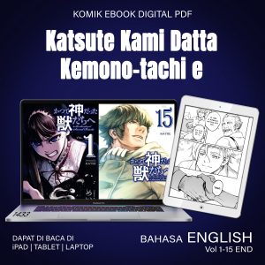 KOMIK EBOOK DIGITAL PDF 1433 Katsute Kami Datta Kemono-tachi e Vol 1-15 END ENGLISH